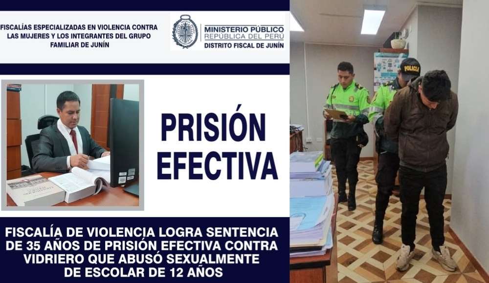 “35 años de cárcel para violador de escolar en Jauja”