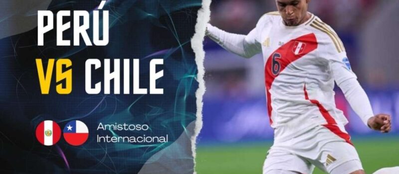 Perú vs Chile: hora y canal del clásico amistoso
